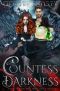 [Dynasty of Blood Saga 04] • Countess of Darkness (Dynasty of Blood Saga Book 4)